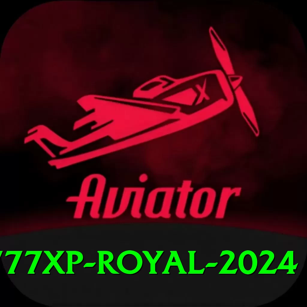 777xp Royal 2024 - 2